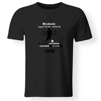 Csak a legjobbak lesznek focisták feliratos póló egyedi névvel