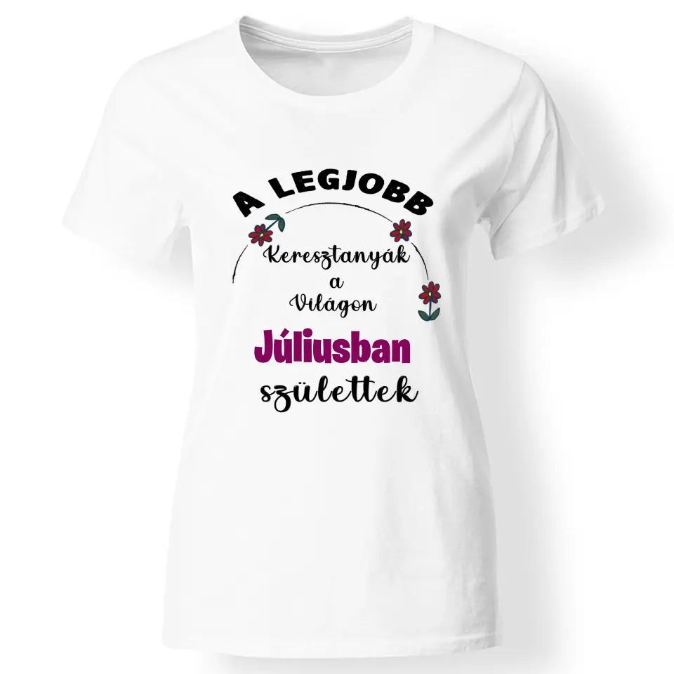 Születésnapi ajándék póló a legjobb Keresztanyáknak