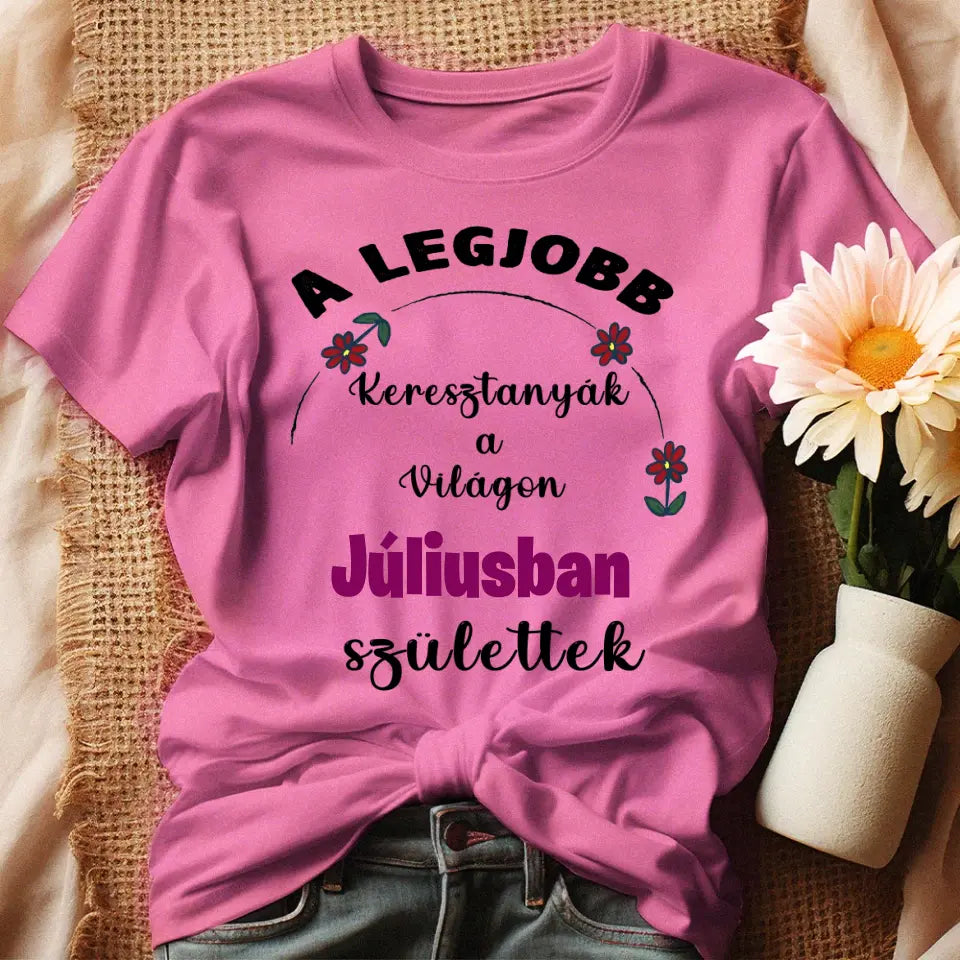 Születésnapi ajándék póló a legjobb Keresztanyáknak