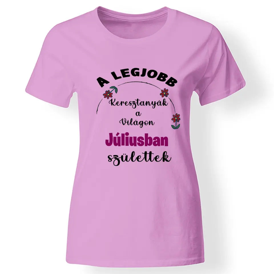 Születésnapi ajándék póló a legjobb Keresztanyáknak