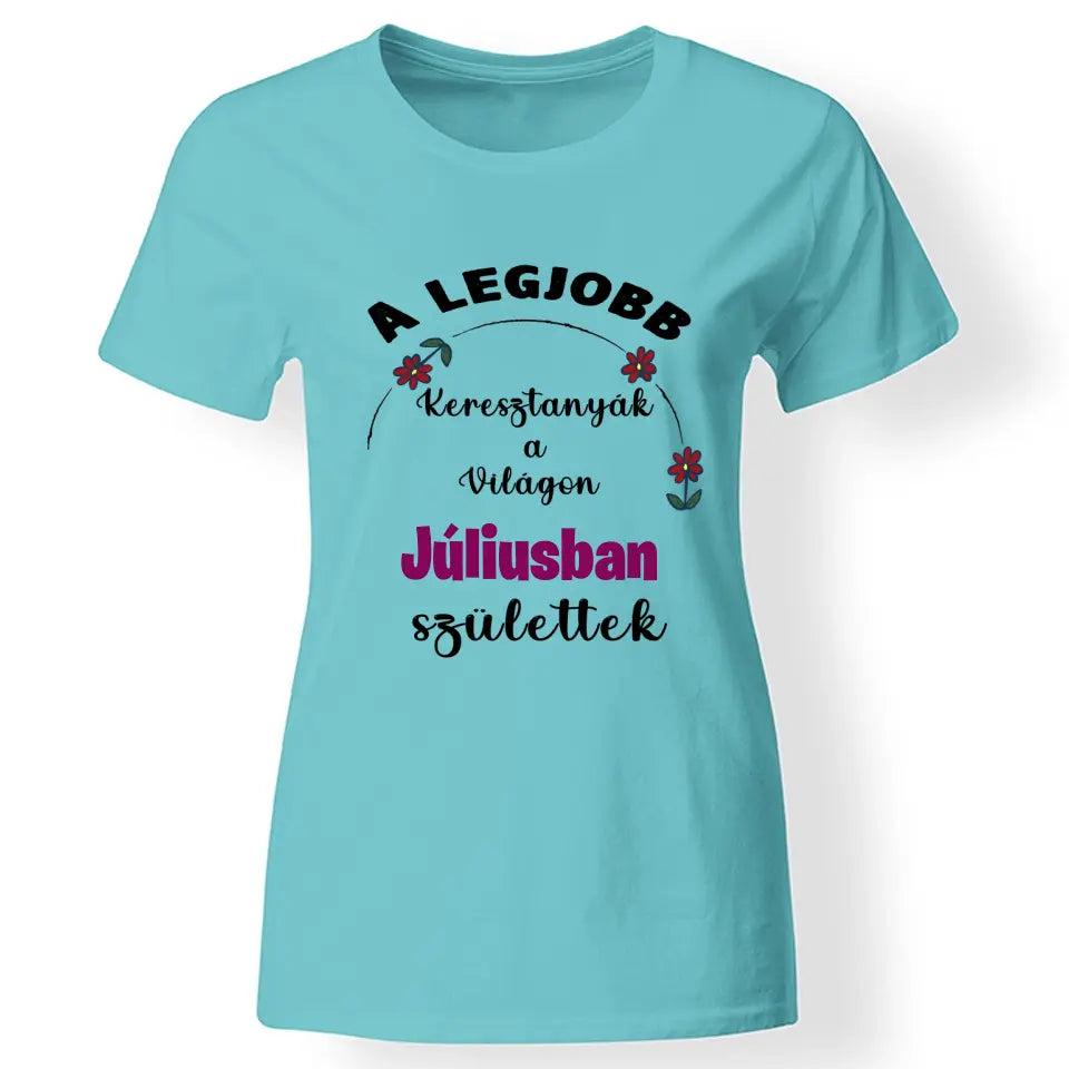 Születésnapi ajándék póló a legjobb Keresztanyáknak