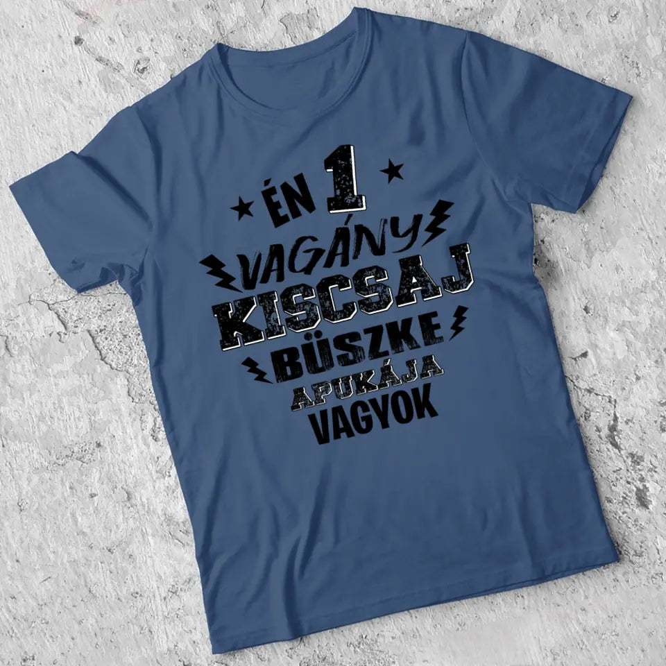 Ajándék apáknak - Egy vagány kiscsaj apukája férfi póló