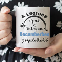 Egyedi képes szerkeszthető születésnapi ajándék bögre a Legjobb Apáknak