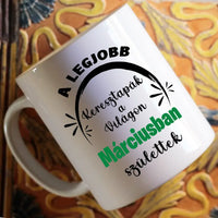 Egyedi képes szerkeszthető születésnapi ajándék bögre a Legjobb Keresztapáknak