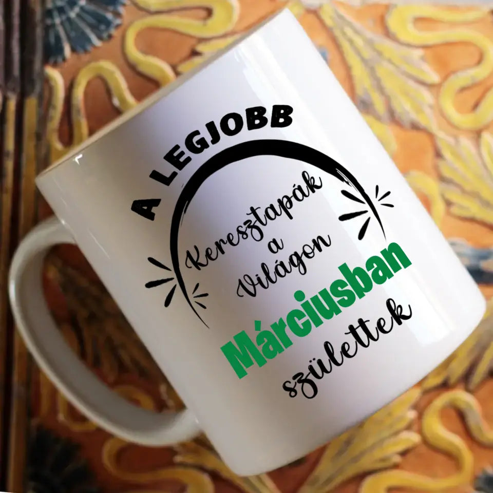 Egyedi képes szerkeszthető születésnapi ajándék bögre a Legjobb Keresztapáknak