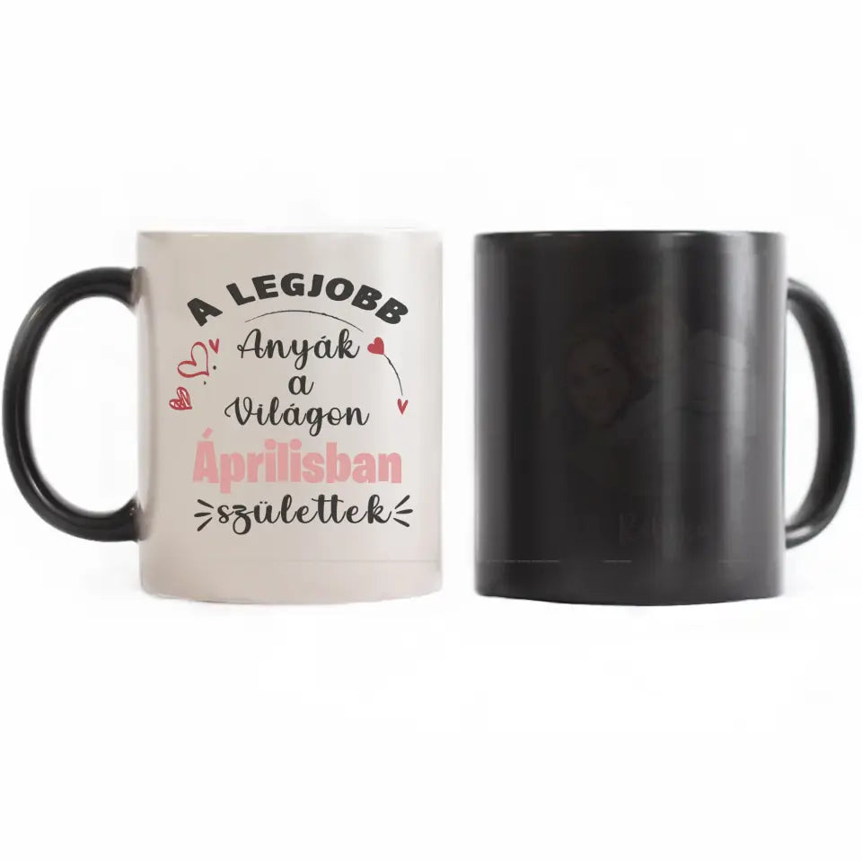 Egyedi képes szerkeszthető születésnapi ajándék bögre a Legjobb Anyáknak