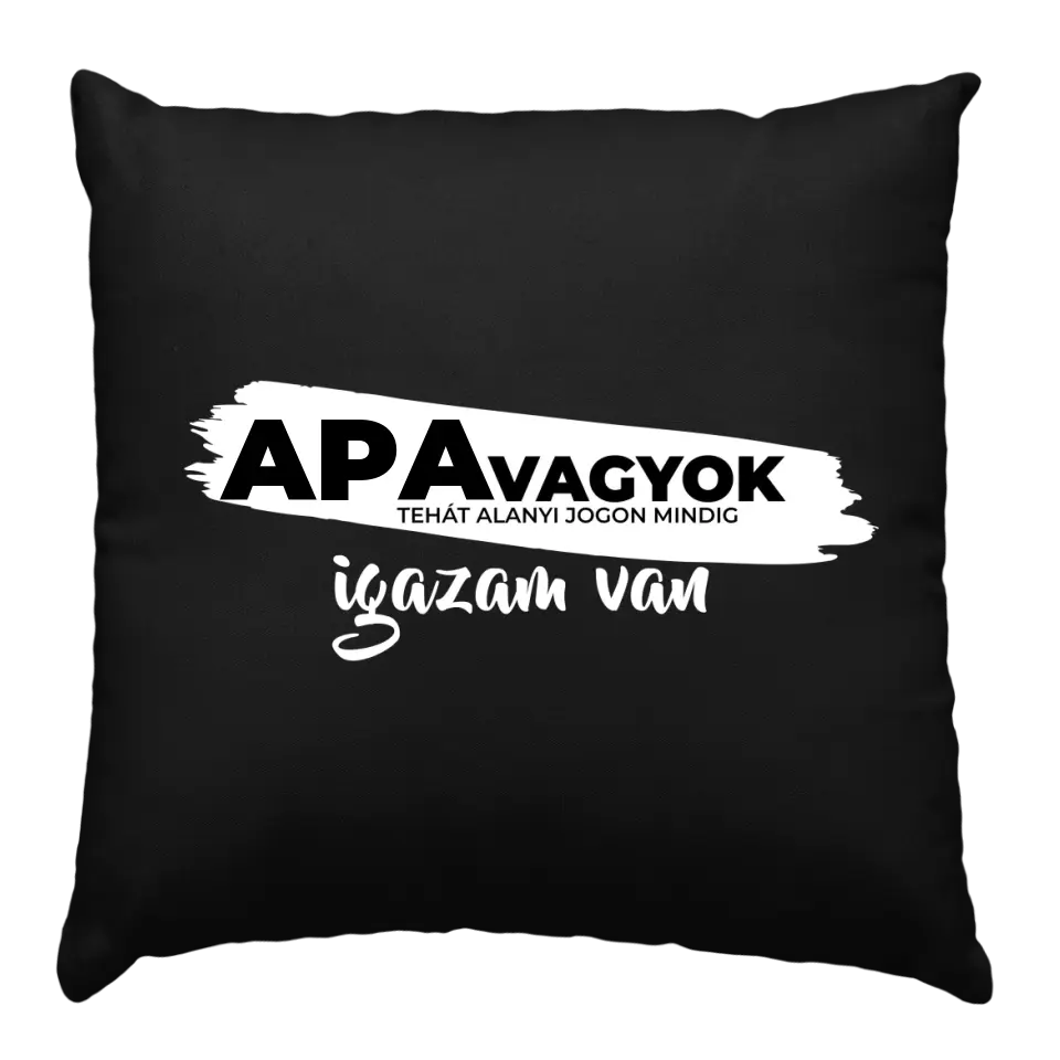 Mindig igazam van szerkeszthető fekete párna