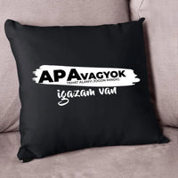 Mindig igazam van szerkeszthető fekete párna