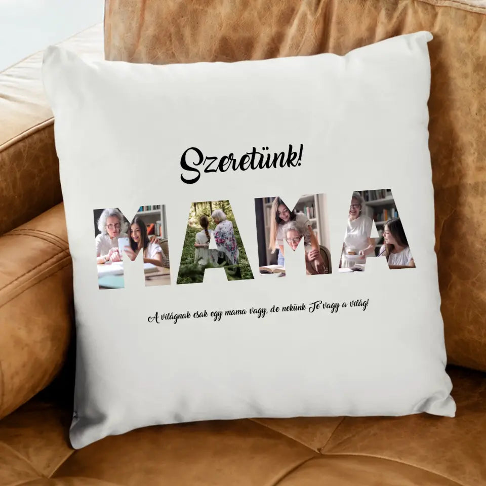 Mama feliratos párna egyedi fényképpel
