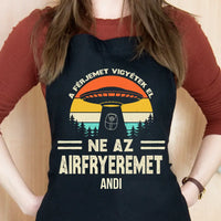 A férjemet vigyék fekete kötény