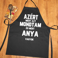 Azért mert azt mondtam fekete kötény