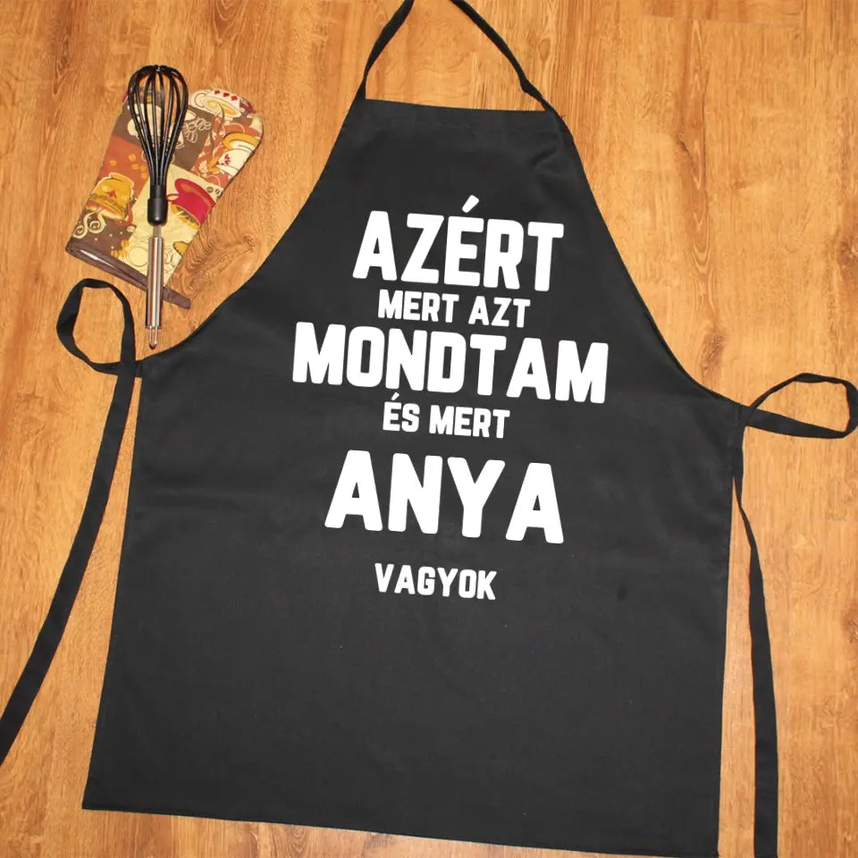 Azért mert azt mondtam fekete kötény