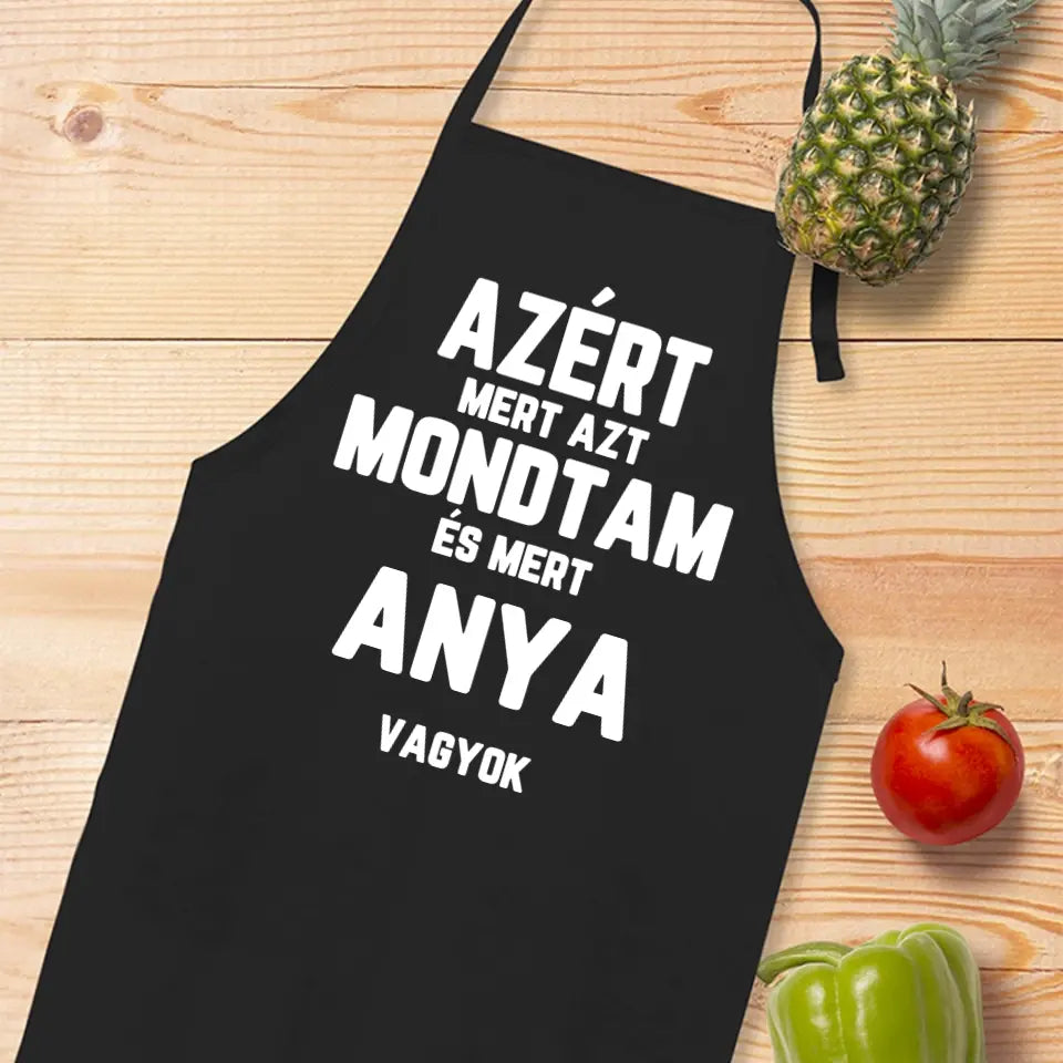 Azért mert azt mondtam fekete kötény