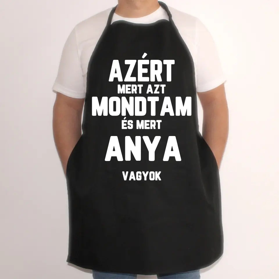 Azért mert azt mondtam fekete kötény