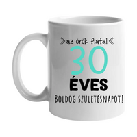 Egyedi születésnapi bögre 30. születésnapra