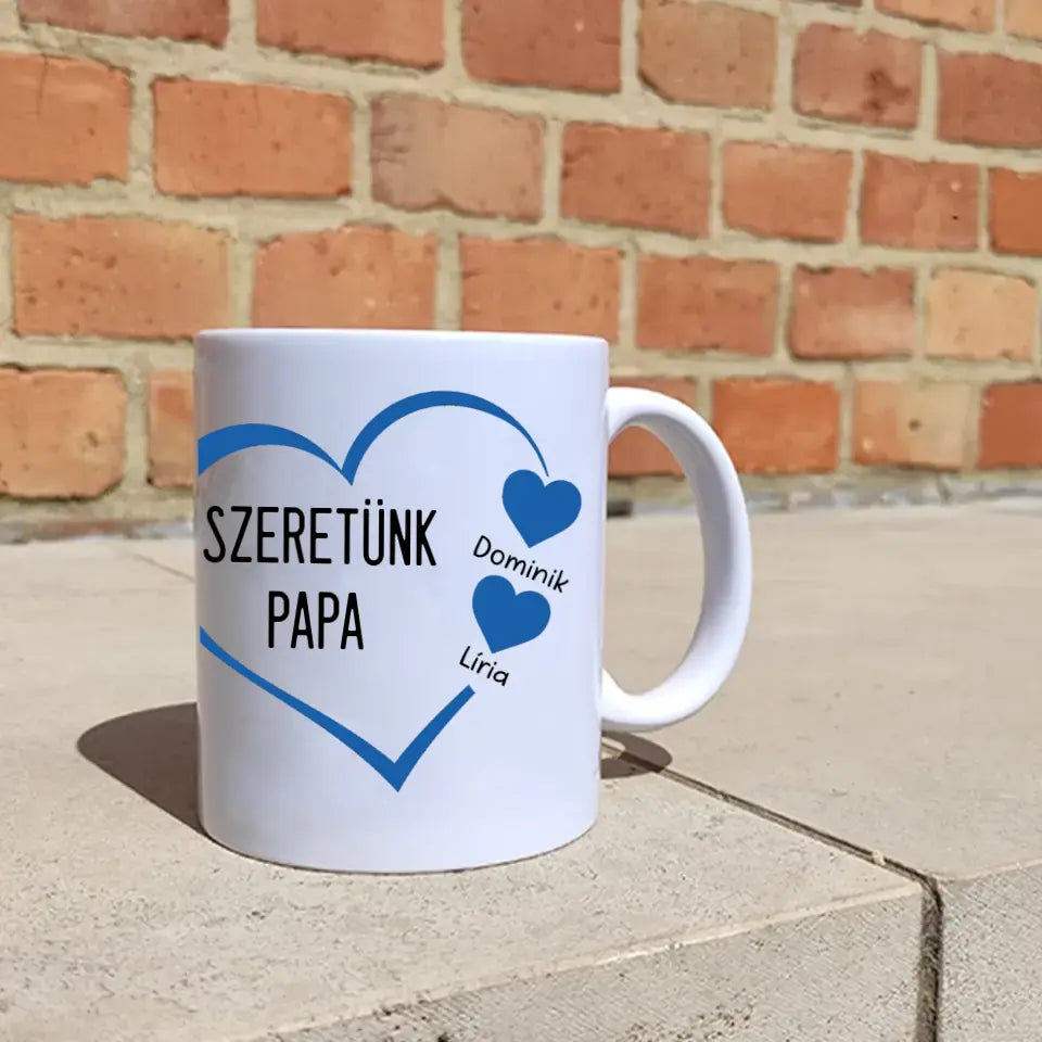 Szeretünk Papa szerkeszthető feliratos bögre egyedi képpel