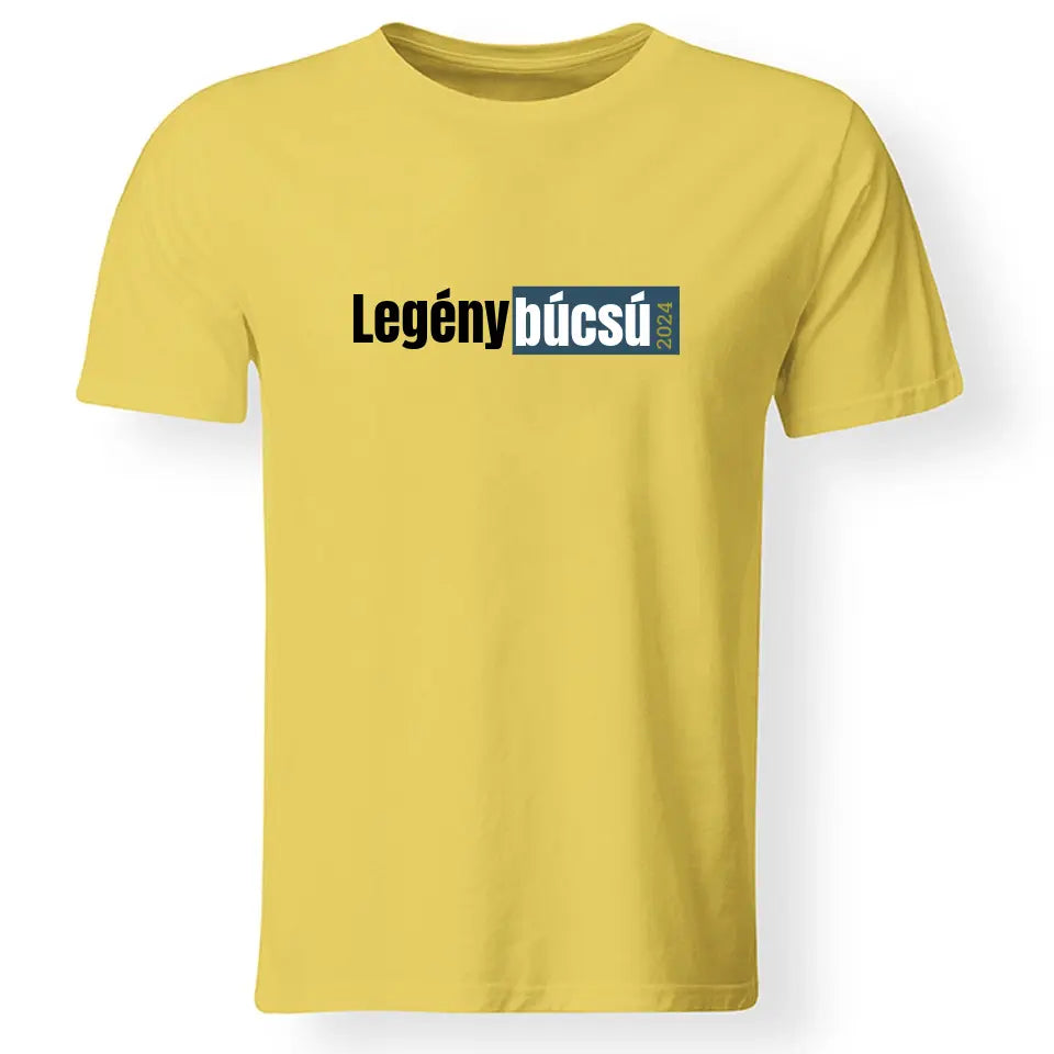 Szerkeszthető Legénybúcsú feliratos póló férfiaknak