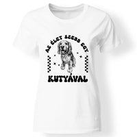 Az élet szebb egy kutyával vicces női póló - Egyedi ajándék póló gazdiknak választható kutyákkal