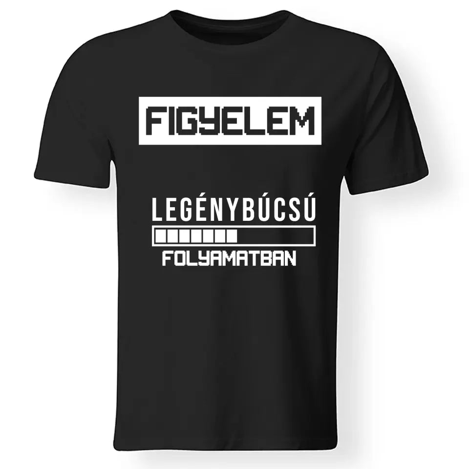 Legénybúcsú folyamatban szerkeszthető feliratos póló