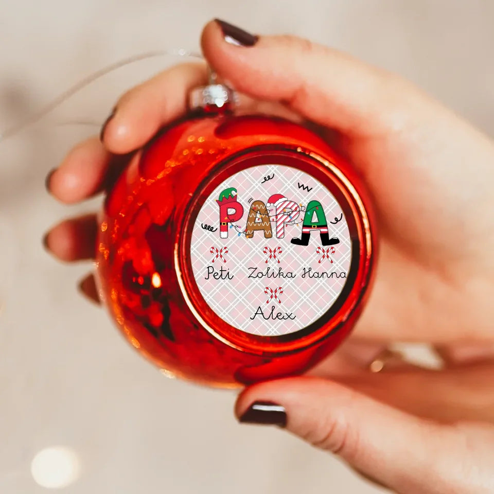 Papának piros gömbdísz az unokák neveivel
