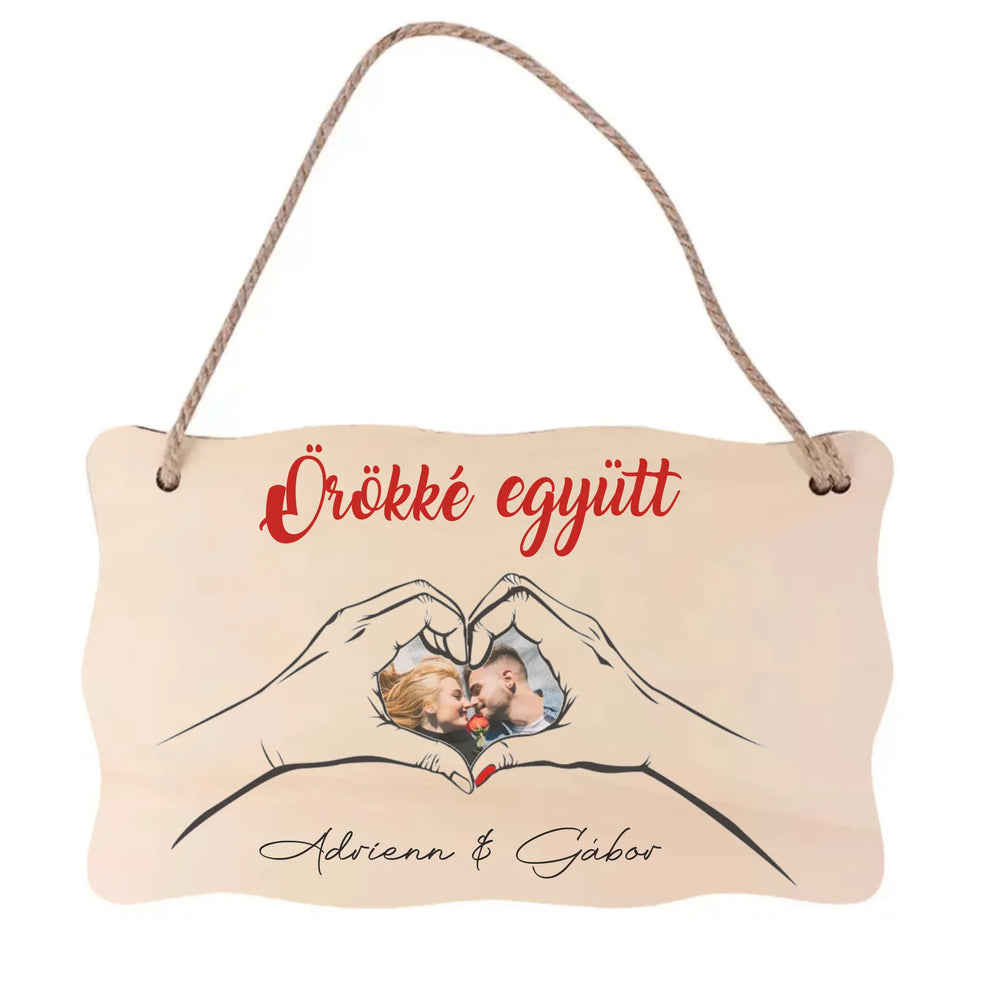 Örökké együtt egyedi képes fa dísztábla Valentin napra pároknak