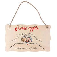 Örökké együtt egyedi képes fa dísztábla Valentin napra pároknak