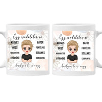 Nőket jellemző bögre egyedi feliratokkal