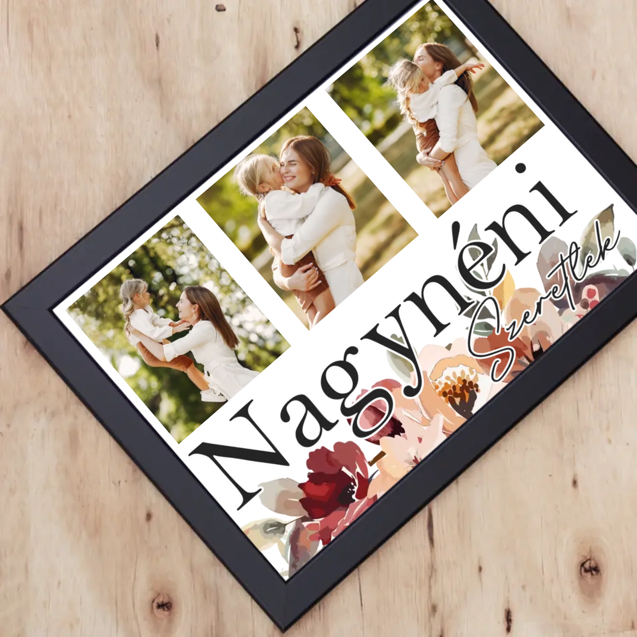 Nagynéni szeretünk - egyedi képes falikép választható felirattal