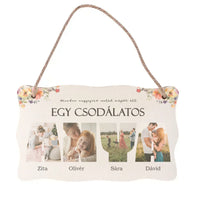 Minden nagyszerű család mögött áll egy csodálatos ANYA dísztábla