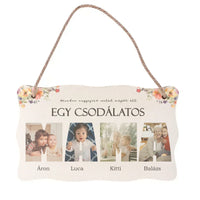 Minden nagyszerű család mögött áll egy csodálatos MAMA dísztábla