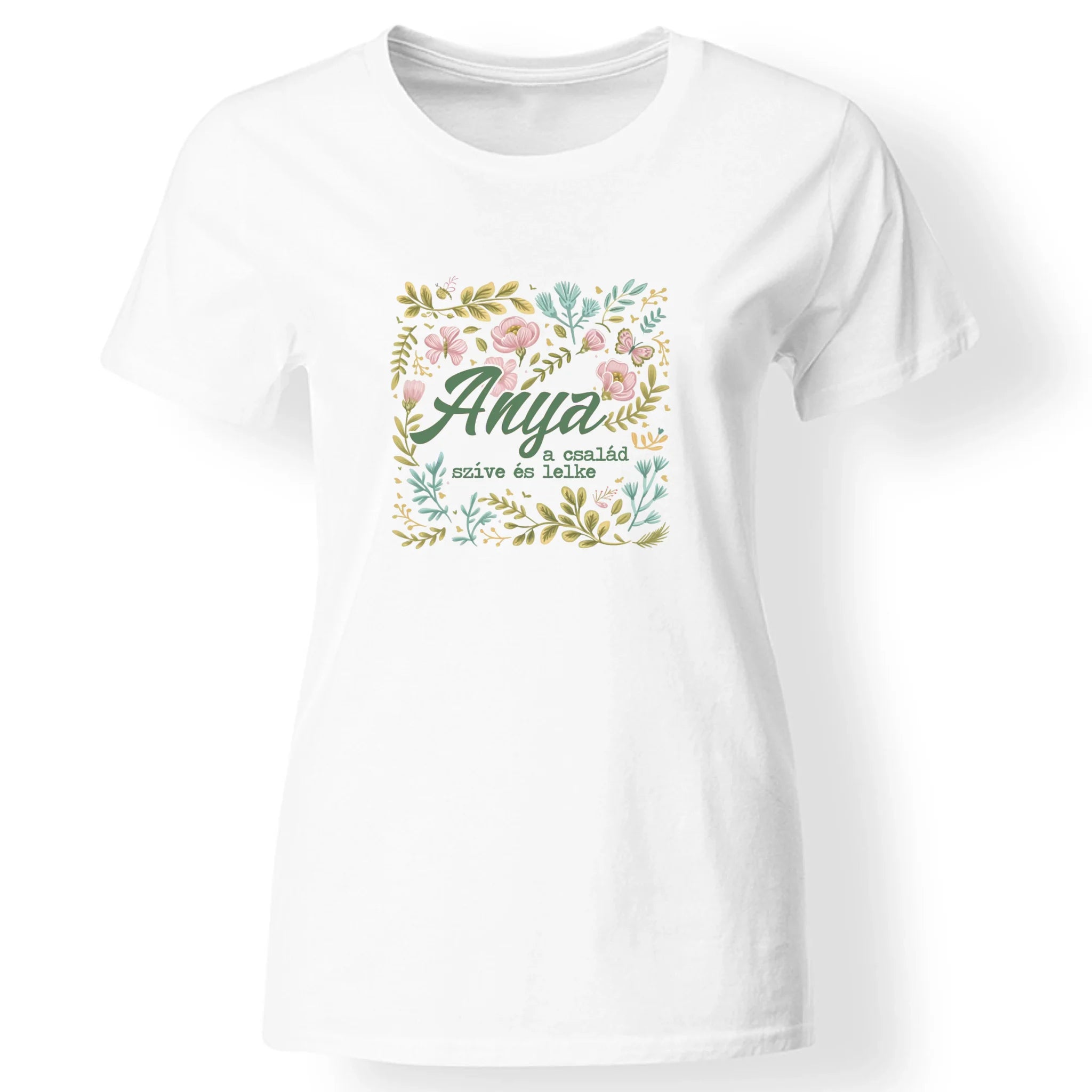 Egyedi póló anyáknak - Anya a család szíve lelke