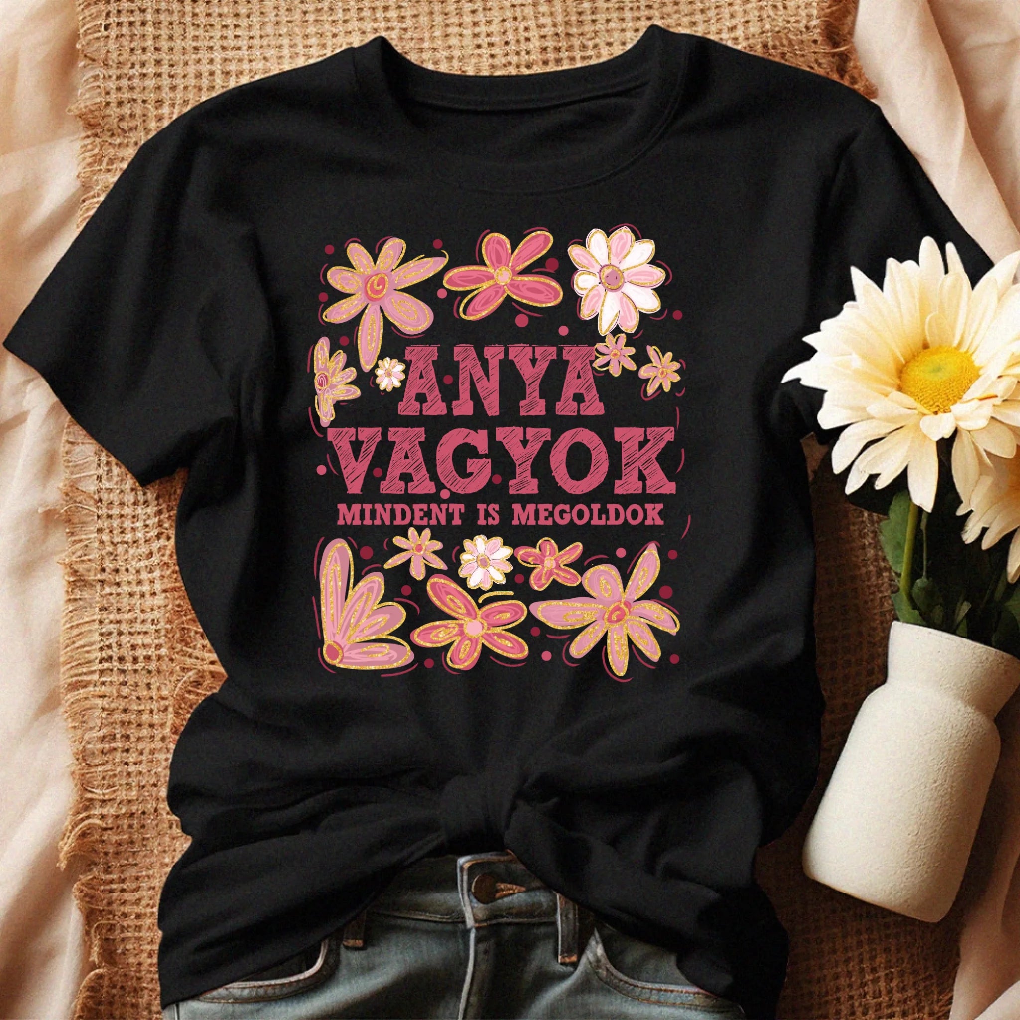 Egyedi póló anyáknak - Anya vagyok póló választható felirattal