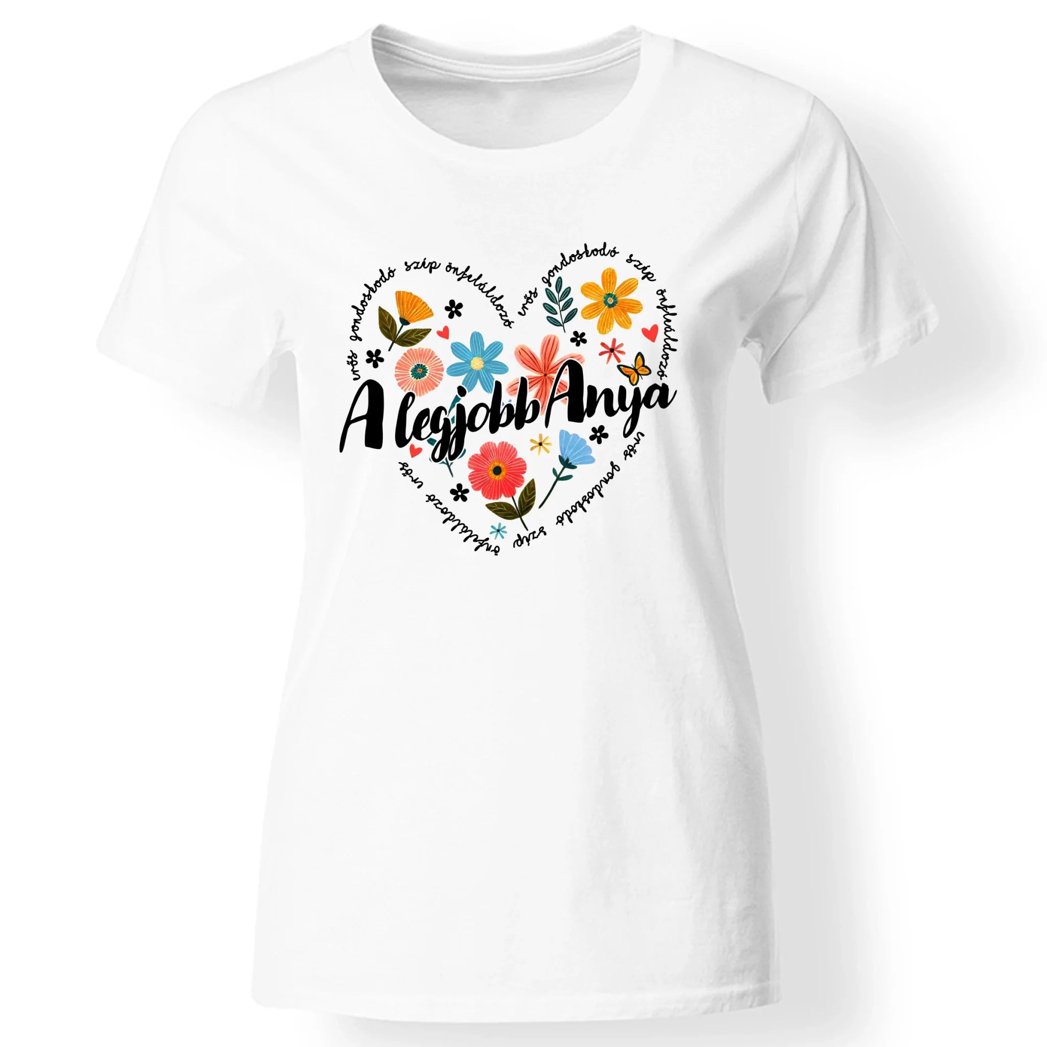 Egyedi póló anyáknak - A legjobb anya erős gondoskodó szép