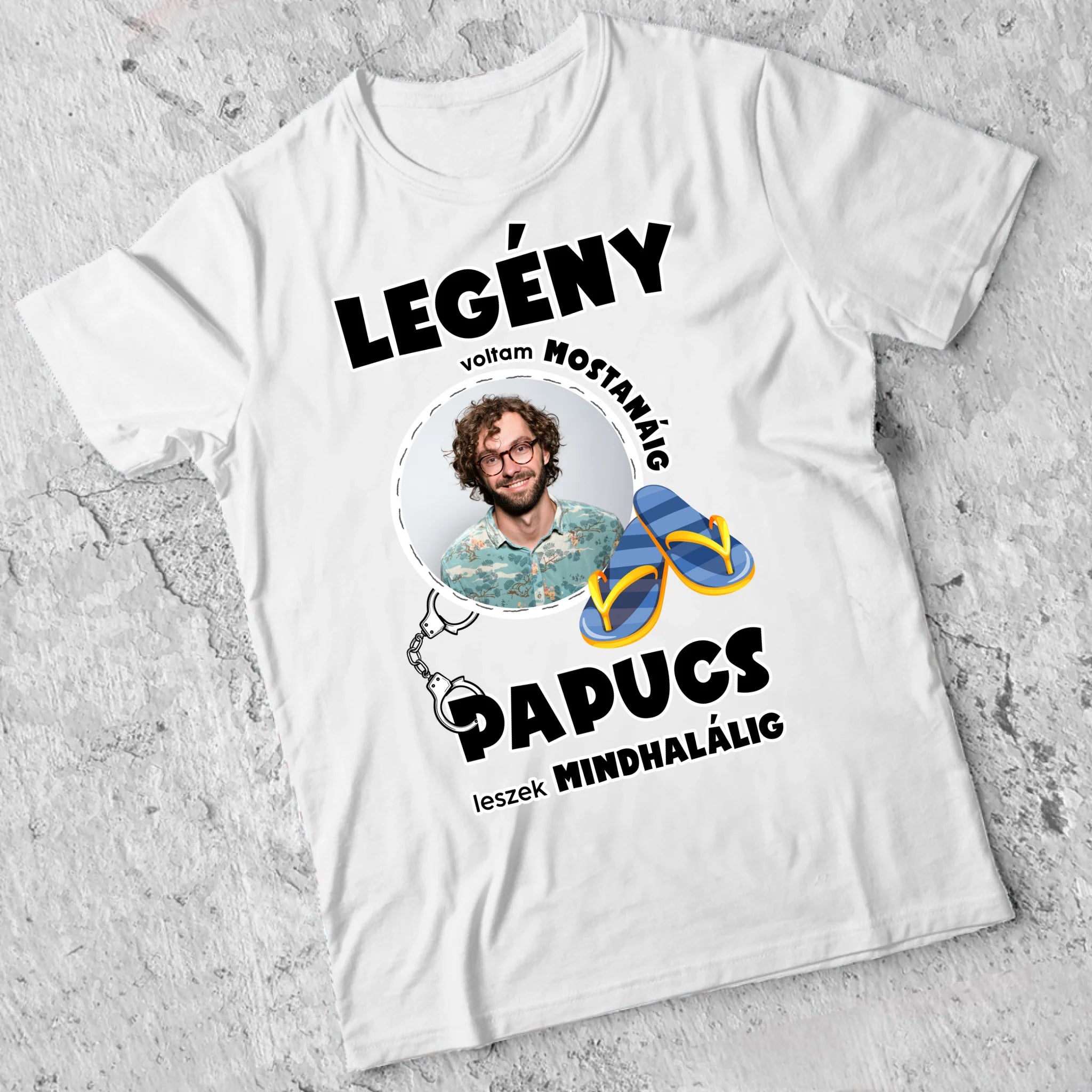 Legény voltam mostanáig saját képes legénybúcsús póló