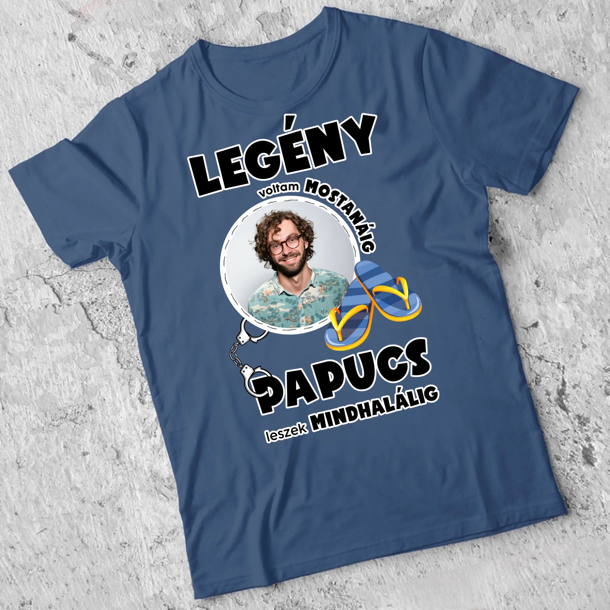 Legény voltam mostanáig saját képes legénybúcsús póló