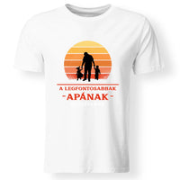 A legfontosabbak apának szólítanak póló