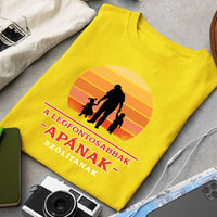 A legfontosabbak apának szólítanak póló