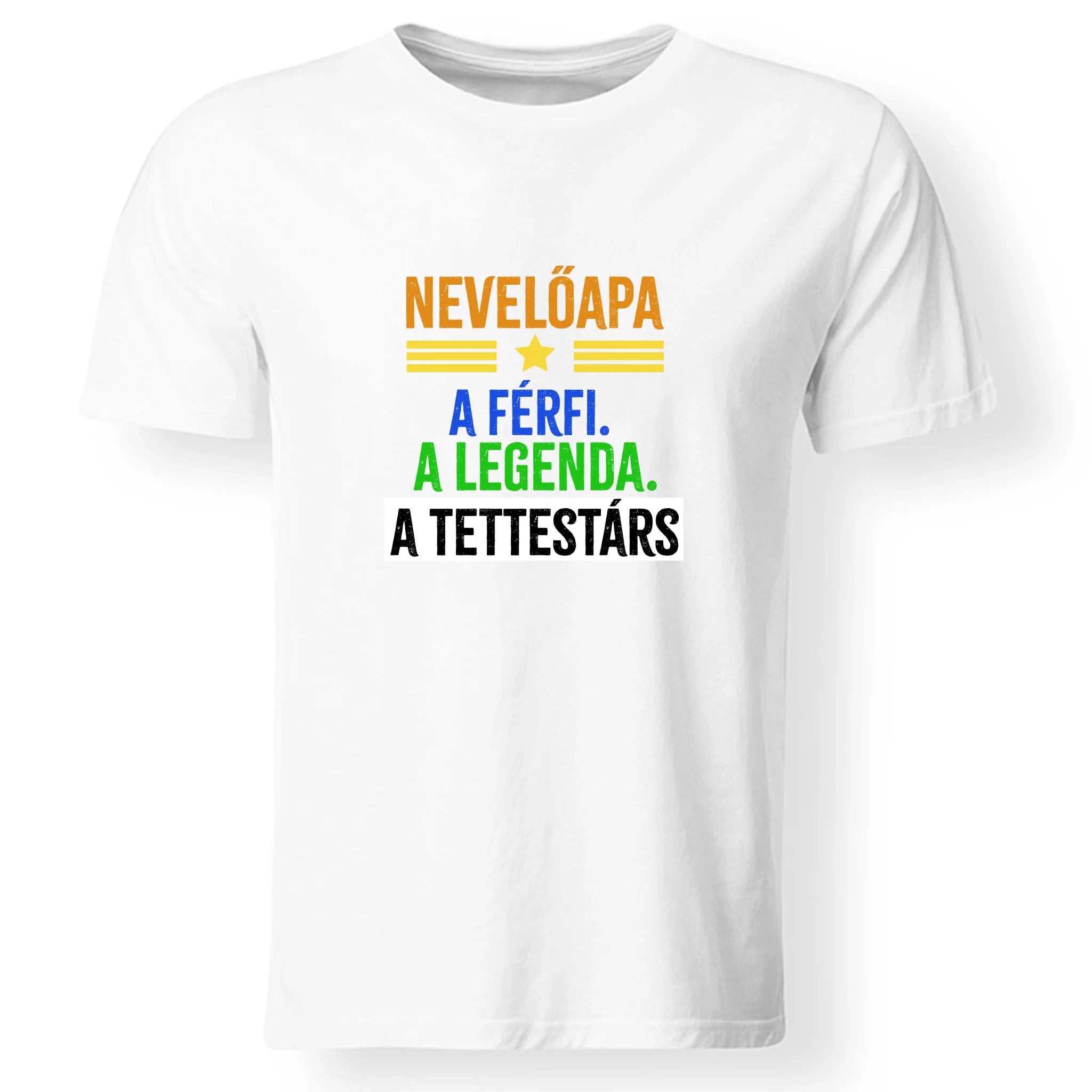 A tettestárs nevelőapa póló