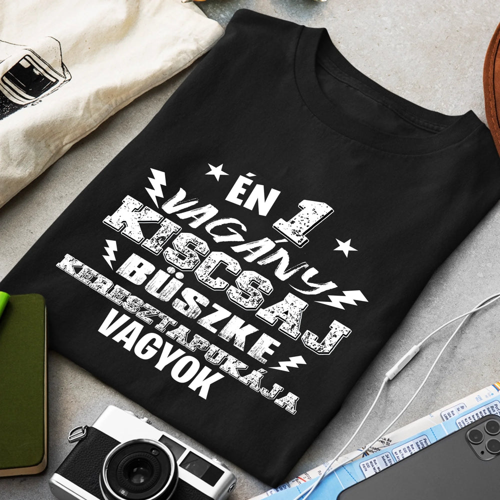 Ajándék keresztapáknak - Egy vagány kiscsaj keresztapukája férfi póló
