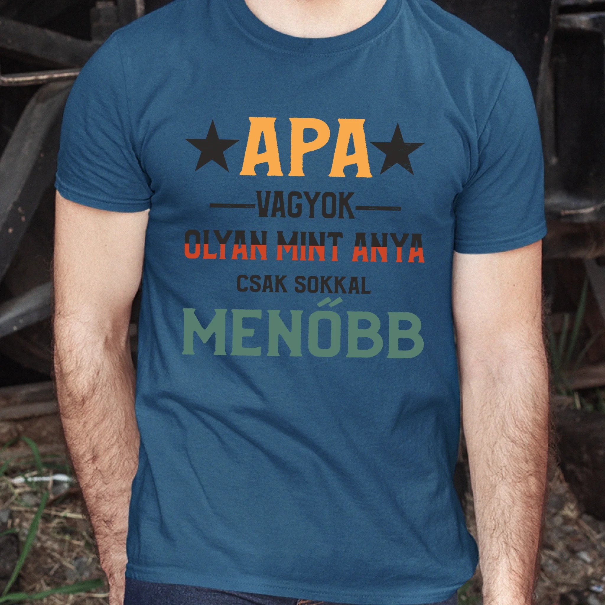 Ajándék Apáknak - Apa olyan mint anya póló