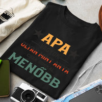 Ajándék Apáknak - Apa olyan mint anya póló