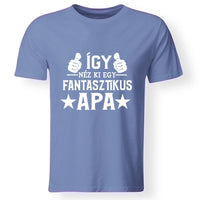 Ajándék Apáknak - Fantasztikus apa póló