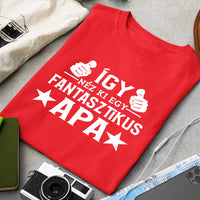 Ajándék Apáknak - Fantasztikus apa póló