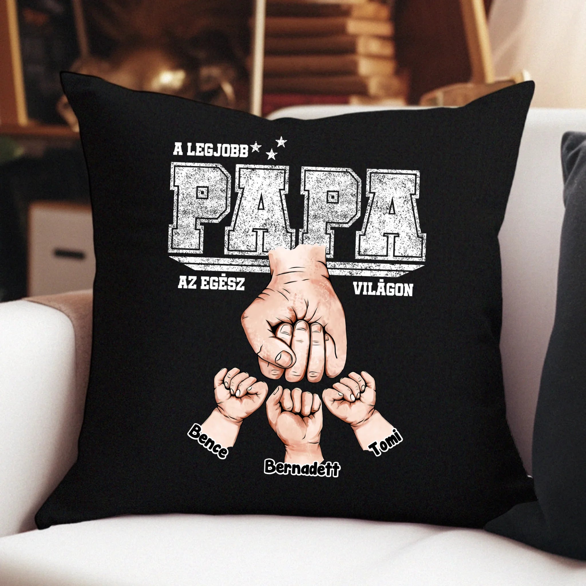Ajándék Papáknak - Személyre szabható A legjobb Papa fekete párna