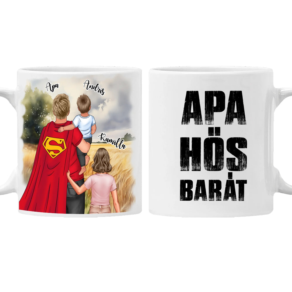 Ajándék Apáknak - Apa a mi hősünk szerkeszthető karakteres egyedi bögre