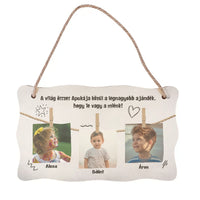 Apa a legnagyobb ajándék fényképes dísztábla