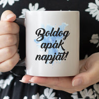 Ajándék Apáknak - egyedi neves bögre apáknak kezes mintával