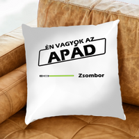 Én vagyok az Apád ajándék párna egyedi névvel