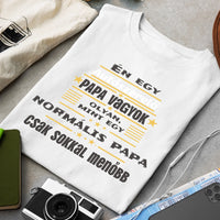 Menő Papa póló - Egyedi szerkeszthető feliratos póló szakembereknek