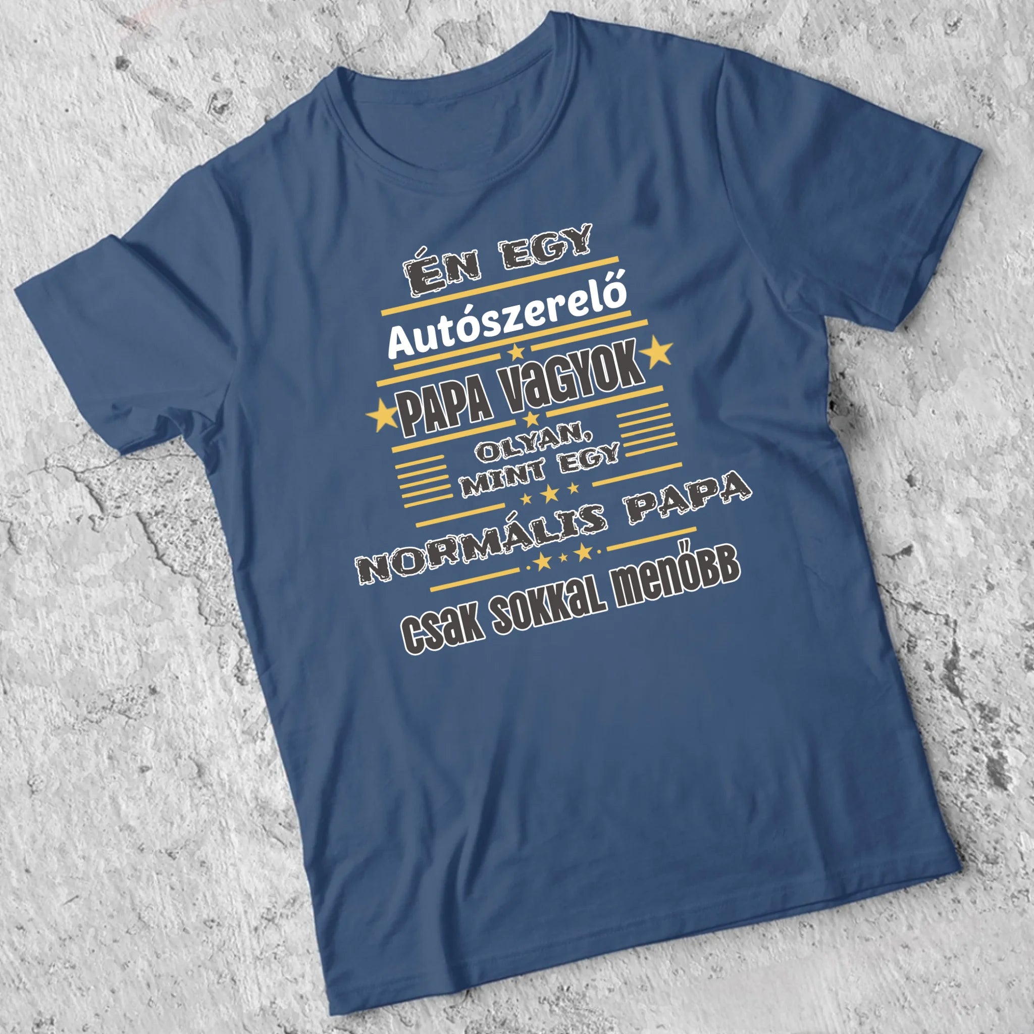 Menő Papa póló - Egyedi szerkeszthető feliratos póló szakembereknek